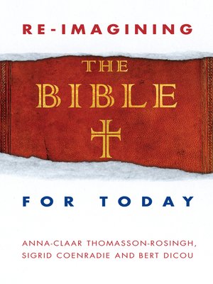 cover image of Re-Imagining the Bible for Today